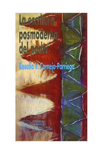LA ESCRITURA POSMODERNA DEL PODER